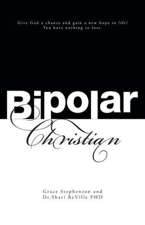 Bipolar Christian de Grace Stephenson