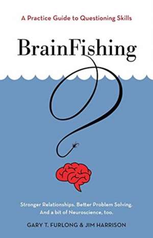 BrainFishing de Gary T. Furlong