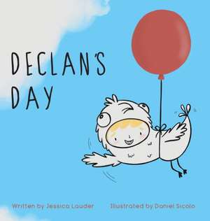 Declan's Day de Jessica Lauder