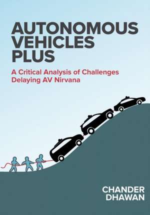 Autonomous Vehicles Plus de Chander Dhawan