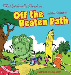 Off the Beaten Path de Mike Fedorowich