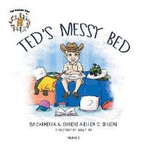 Ted's Messy Bed de Carmella Shivers