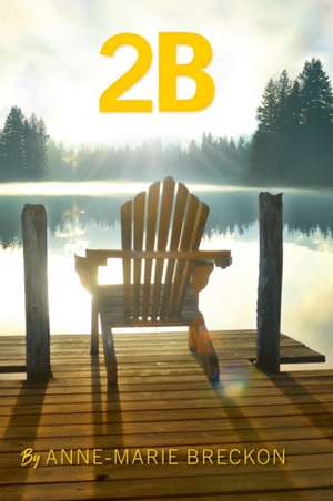 2B de Anne-Marie Breckon