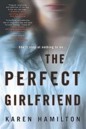 Perfect Girlfriend Original/E de Karen Hamilton