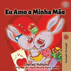 Eu Amo a Minha Mãe de Shelley Admont