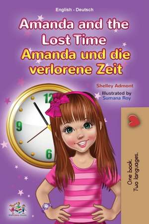 Admont, S: Amanda and the Lost Time (English German Bilingua