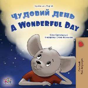 Wonderful Day (Ukrainian English Bilingual Children's Book) de Kidkiddos Books