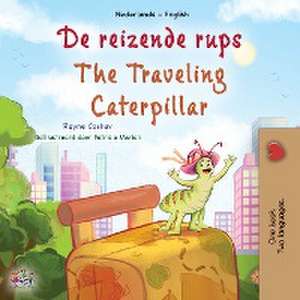 The Traveling Caterpillar (Dutch English Bilingual Book for Kids) de Rayne Coshav