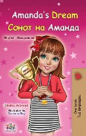 Amanda's Dream (English Macedonian Bilingual Book for Children) de Shelley Admont