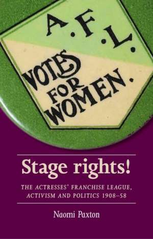 STAGE RIGHTS de Naomi Paxton