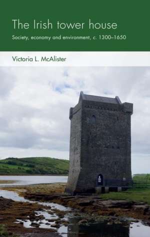 Irish Tower House de Victoria L. McAlister