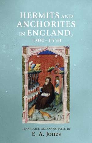 Hermits and Anchorites in England, 1200-1550