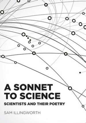 Sonnet to Science de Sam Illingworth