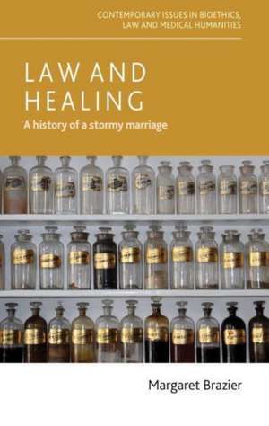 Law and healing de Margaret Brazier