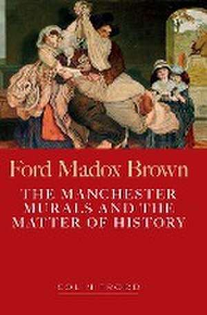 Ford Madox Brown de Colin Trodd