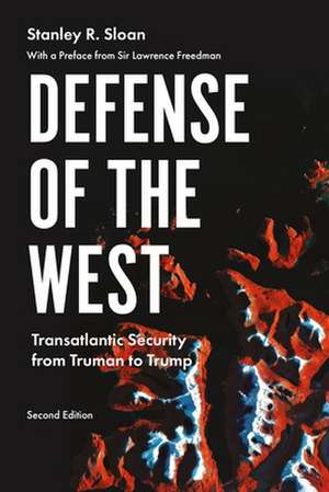 Defense of the West de Stanley R. Sloan