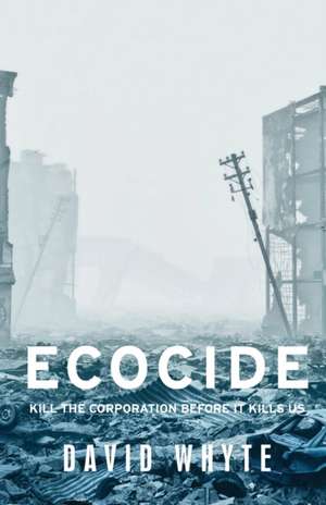 Ecocide de David Whyte