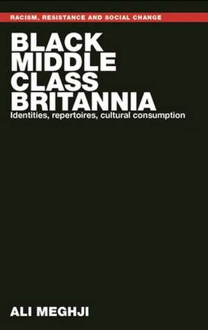 Black Middle-Class Britannia de Ali Meghji