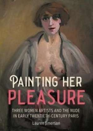 Painting her pleasure de Lauren Jimerson