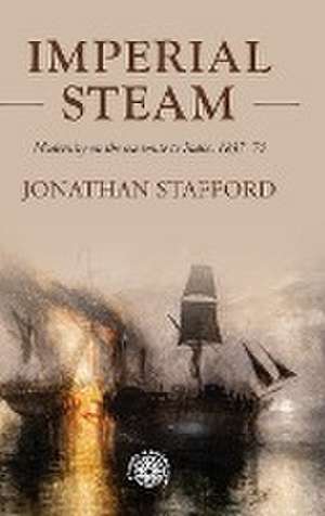 Imperial steam de Jonathan Stafford