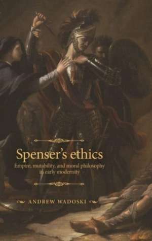 Spenser's ethics de Andrew Wadoski