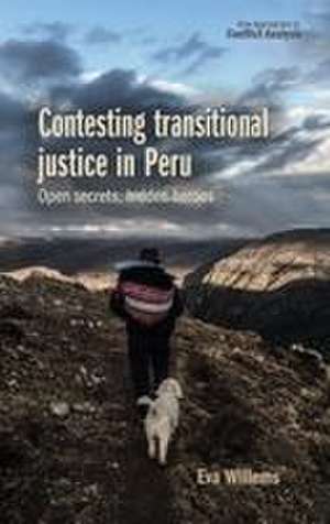 Contesting transitional justice in Peru de Eva Willems