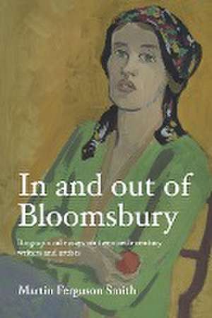 In and out of Bloomsbury de Martin Ferguson Smith