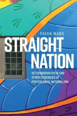 Straight nation de Pavan Mano