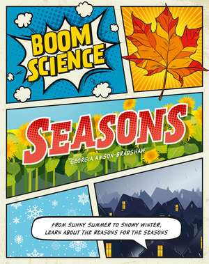 BOOM! Science: Seasons de Georgia Amson-Bradshaw