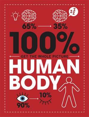 Mason, P: 100% Get the Whole Picture: Human Body de Paul Mason