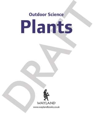 Newland, S: Outdoor Science: Plants de Sonya Newland