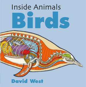 Inside Animals: Birds de David West