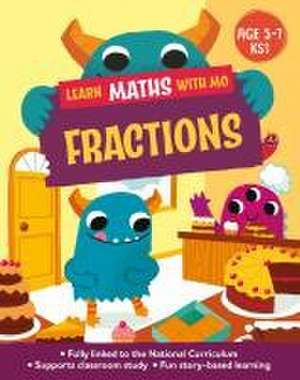 Learn Maths with Mo: Fractions de Hilary Koll