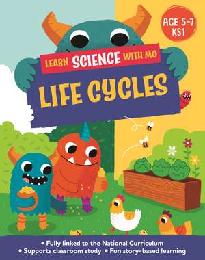 Learn Science with Mo: Life Cycles de Paul Mason