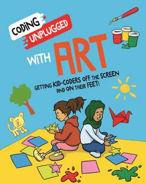 Coding Unplugged: With Art de Kaitlyn Siu