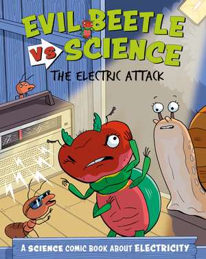 Evil Beetle Versus Science: The Electric Attack: A Science Comic Book About Electricity de Paul Mason