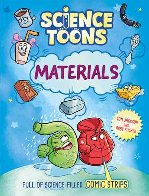 Science Toons: Materials de Tom Jackson