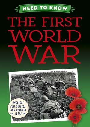 Need to Know: The First World War de Izzi Howell