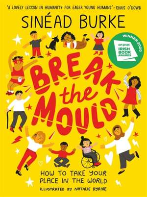 Break the Mould de Sinead Burke