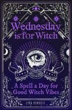 Wednesday is for Witch de Lyra Penrose