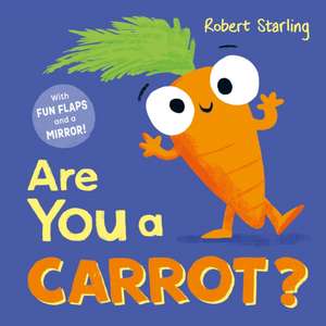 Are You a Carrot? de Pat-A-Cake