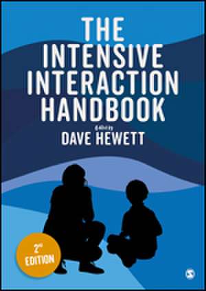 The Intensive Interaction Handbook de Dave Hewett