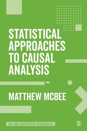 Statistical Approaches to Causal Analysis de Matthew McBee