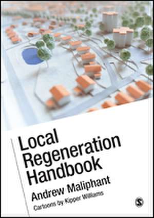 Local Regeneration Handbook de Andrew Maliphant