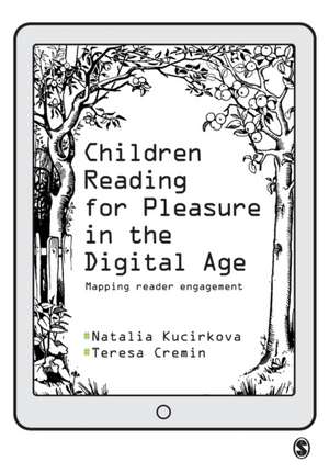 Children Reading for Pleasure in the Digital Age: Mapping Reader Engagement de Natalia Kucirkova