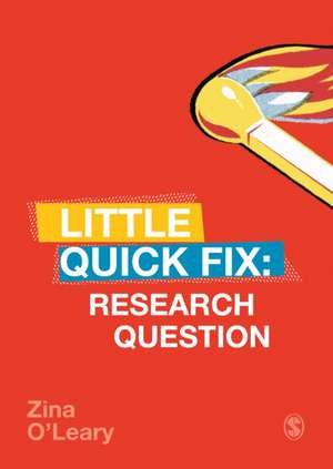 Research Question: Little Quick Fix de Zina O'Leary