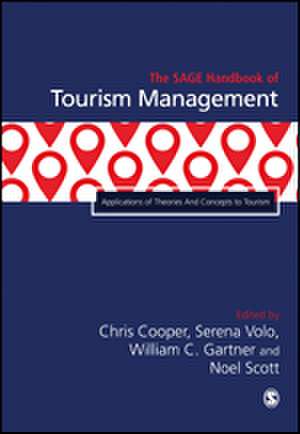 The SAGE Handbook of Tourism Management: Applications of Theories And Concepts to Tourism de Chris Cooper