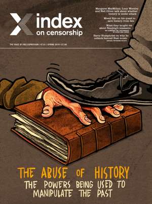 The abuse of history: The powers being used to manipulate the past de Rachael Jolley