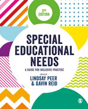 Special Educational Needs: A Guide for Inclusive Practice de Lindsay Peer