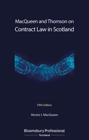 MacQueen and Thomson on Contract Law in Scotland de Hector L. MacQueen